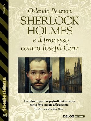 cover image of Sherlock Holmes e il processo contro Joseph Carr